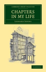 Cover of: Chapters in My Life
            
                Cambridge Library Collection  Life Sciences