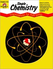 Cover of: Simply Chemistry (Scienceworks for Kids) by Evan-Moor, Evan-Moor