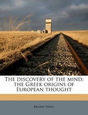 Cover of: The Discovery of the Mind The Greek Origins of European Thought by 