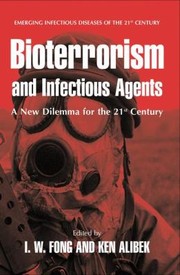 Cover of: Bioterrorism and Infectious Agents
            
                Emerging Infectious Diseases of the 21st Century