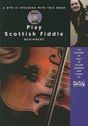 Cover of: Play Scottish Fiddle  Beginner