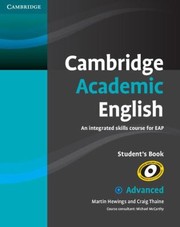 Cover of: Cambridge Academic English C1 Advanced Students Book