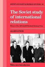 Cover of: The Soviet Study of International Relations
            
                Soviet and East European Studies Paperback by 