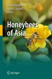 Honeybees Of Asia by Sarah E. Radloff