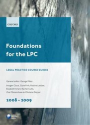 Cover of: Foundations for the Lpc 20082009
            
                Legal Practice Course Guides