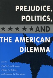 Cover of: Prejudice Politics And The American Dilemma
