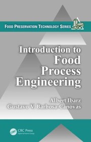 Introduction to Food Process Engineering
            
                Food Preservation Technology by Gustavo V. Barbosa-Canovas