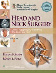 Cover of: Master Techniques in Otolaryngology  Head and Neck Surgery Volume 1