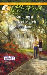 Cover of: Building A Perfect Match