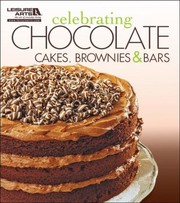 Cover of: Celebrating Chocolate Cakes Brownies Bars by 