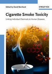 Cover of: Cigarette Smoke Toxicity Linking Individual Chemicals To Human Diseases by 
