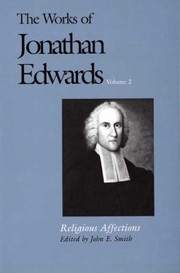 Cover of: The Works of Jonathan Edwards Vol 2 Volume 2
            
                Works of Jonathan Edwards by 