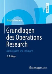 Cover of: Grundlagen Des Operations Research
            
                SpringerLehrbuch