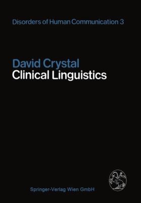 Clinical Linguistics Disorders of Human Communication