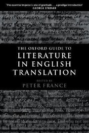 Cover of: The Oxford Guide to Literature in English Translation by 