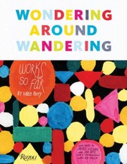 Cover of: Wondering Around Wandering Works So Far