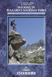 Cover of: Cicerone Walking in Bulgarias National Parks
            
                Cicerone Guide