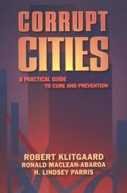 Cover of: Corrupt Cities: A Practical Guide to Cure and Prevention