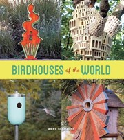 Birdhouses of the World by Anne Schmauss