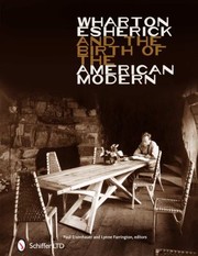 Cover of: Wharton Esherick And The Birth Of The American Modern by 