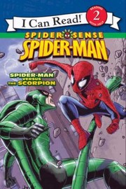 Cover of: SpiderMan Versus the Scorpion
            
                I Can Read  Level 2 Quality