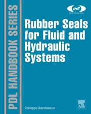 Rubber Seals for Fluid and Hydraulic Systems by V. C. Chandrasekaran