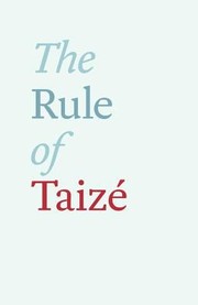 Cover of: The Rule of Taize