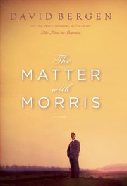 Cover of: The Matter With Morris A Novel by 