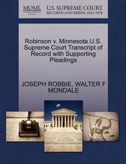 Cover of: Robinson V Minnesota US Supreme Court Transcript of Record with Supporting Pleadings