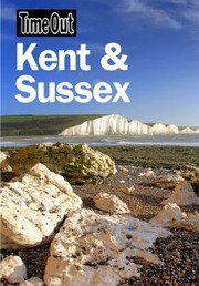 Cover of: Time Out Kent Sussex