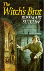 Cover of: The Witch's Brat by Rosemary Sutcliff