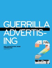 Cover of: Guerrilla Advertising 2 More Unconventional Brand Communication by 
