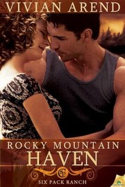 Cover of: Rocky Mountain Haven
            
                Six Pack Ranch