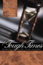 Cover of: Bible promises to treasure for tough times: inspiring words for every occasion