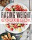Cover of: Racing Weight Cookbook