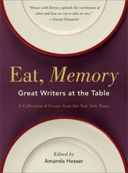 Cover of: Eat Memory Great Writers at the Table by 