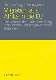 Cover of: Migration Aus Afrika in Die Eu by Florence Tsagu Assopgoum