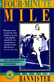 The four-minute mile by Roger Bannister
