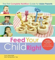 Feed Your Child Right by Lynn Alexander