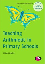 Cover of: Teaching Arithmetic in Primary Schools
            
                Transforming Primary QTS
