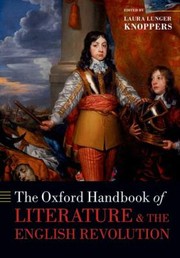 Cover of: The Oxford Handbook of Literature and the English Revolution
            
                Oxford Handbooks