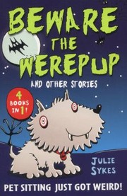 Cover of: The Pet Sitter  Beware the Werepup and Other Stories by 