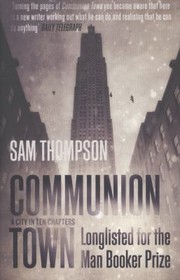 Cover of: Communion Town by Sam Thompson