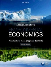 Cover of: Introduction to Environmental Economics Nick Hanley and Ben White