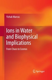 Cover of: Ions in Water and Biophysical Implications