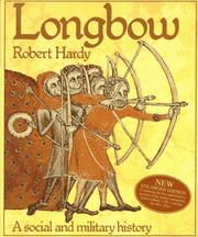 Cover of: Longbow: A Social and Military History