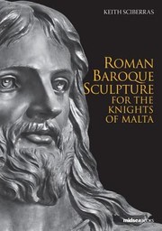 Cover of: Roman Baroque Sculture for the Knights of Malta