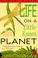 Cover of: Life on a little-known planet