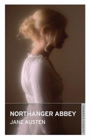 Cover of: Northanger Abbey
            
                Oneworld Classics by 