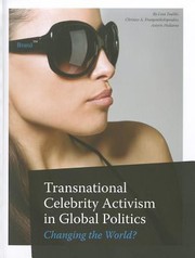 Cover of: Transnational Celebrity Activism In Global Politics Changing The World by 